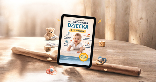 Instrukcja Obsługi Dziecka